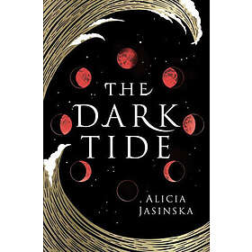 Alicia Jasinska: The Dark Tide