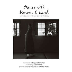 Anna Sanner: Dance with Heaven &; Earth