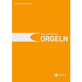 Åke Skommar: Orgeln