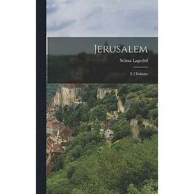 Selma Lagerlöf: Jerusalem: I. I Dalarne