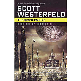Scott Westerfield: The Risen Empire