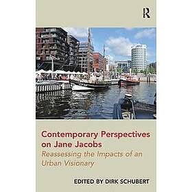 Dirk Schubert: Contemporary Perspectives on Jane Jacobs