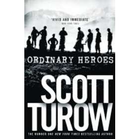 Scott Turow: Ordinary Heroes