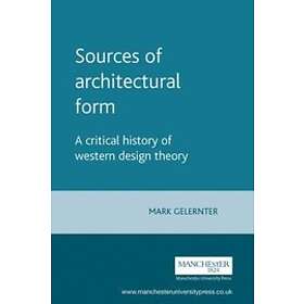 Mark Gelernter: Sources of Architectural Form