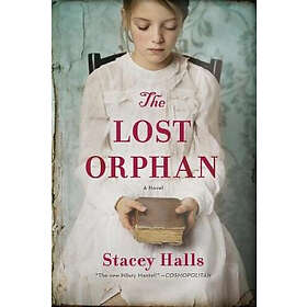 Stacey Halls: The Lost Orphan