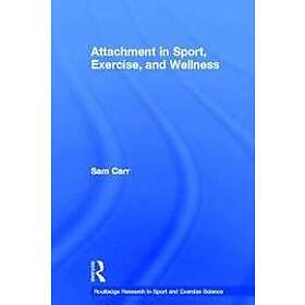 Sam Carr: Attachment in Sport, Exercise and Wellness