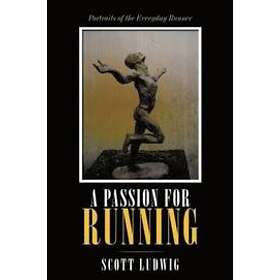 Scott Ludwig: A Passion for Running