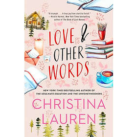 Christina Lauren: Love and Other Words