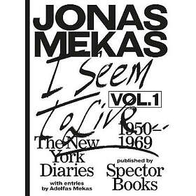 Jonas Mekas, Anne Koenig: I Seem to Live