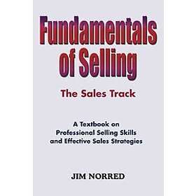Jim Norred: Fundamentals of Selling