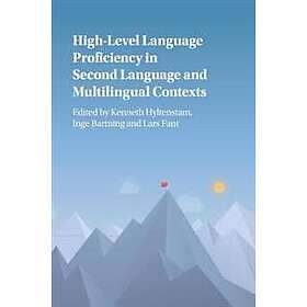 Kenneth Hyltenstam: High-Level Language Proficiency in Second and Multilingual C