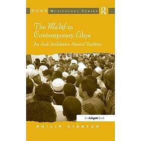Philip Ciantar: The Ma'luf in Contemporary Libya