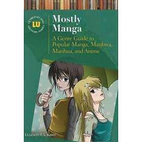 Elizabeth F S Kalen: Mostly Manga