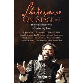 Julian Curry: Shakespeare On Stage: Volume 2