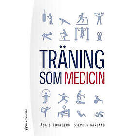 Åsa Tornberg, Stephen Garland: Träning som medicin