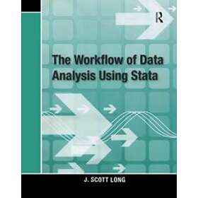 J Scott Long: The Workflow of Data Analysis Using Stata