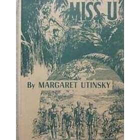 Margaret Utinsky: Miss U