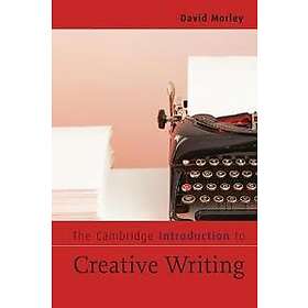 David Morley: The Cambridge Introduction to Creative Writing
