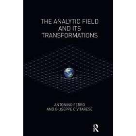 Giuseppe Civitarese, Antonino Ferro: The Analytic Field and its Transformations