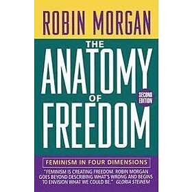 Robin Morgan: Anatomy of Freedom