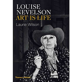 Laurie Wilson: Louise Nevelson