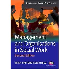 Trish Hafford-Letchfield: Management and Organisations in Social Work