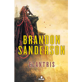 Brandon Sanderson: Elantris / Elantris: Author's Definitive Edition