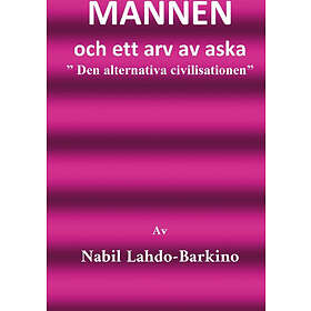 Nabil Barkino: Mannen och ett arv av aska den alternativa civilisationen