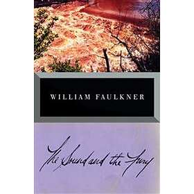 William Faulkner: The Sound and the Fury