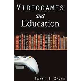 Harry J Brown: Videogames and Education