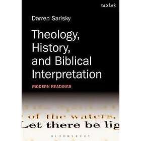 Dr Darren Sarisky: Theology, History, and Biblical Interpretation