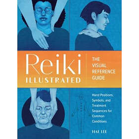 Hae Lee: Reiki Illustrated