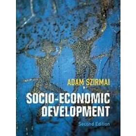 Adam Szirmai: Socio-Economic Development