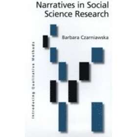 Barbara Czarniawska: Narratives in Social Science Research