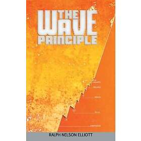Ralph Nelson Elliott: The Wave Principle