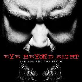 Eye Beyond Sight The Sun And Flood CD