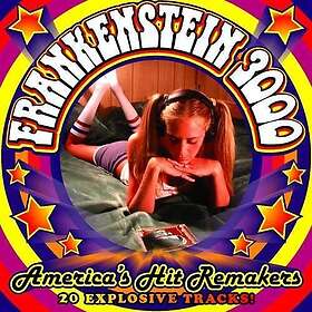 Frankenstein 3000 America's Hit Remakers CD