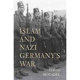 Islam and Nazi Germany’s War