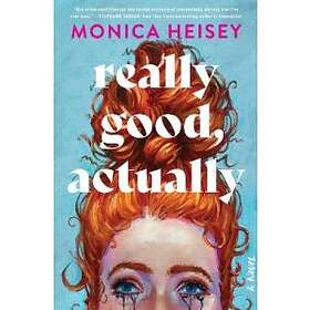 Really Good, Actually