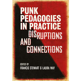 Punk Pedagogies in Practice