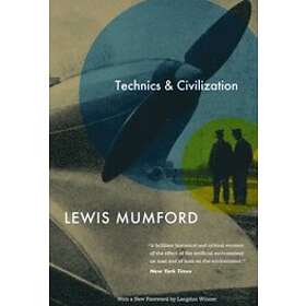 Technics and Civilization