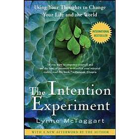 The Intention Experiment