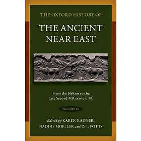 The Oxford History of the Ancient Near East: Volume III