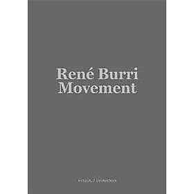 René Burri: Mouvement / Movement