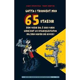 Gutta i trehuset med 65 etasjer