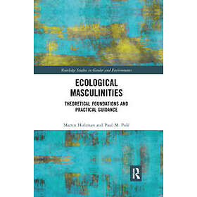 Ecological Masculinities