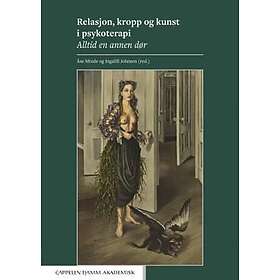 Relasjon, kropp og kunst i psykoterapi