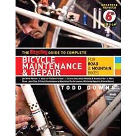 The Bicycling Guide to Complete Bicycle Maintenance & Repair