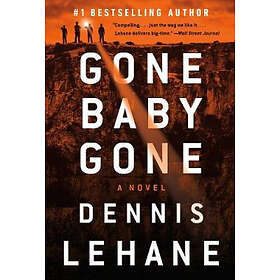 Gone, Baby, Gone: A Kenzie and Gennaro Novel