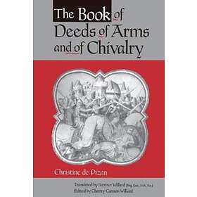 The Book of Deeds of Arms and of Chivalry